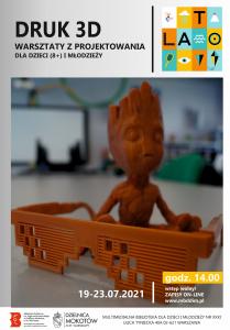 Zabawki: stworek i okulary (wydruki 3d), obok tekst „DRUK 3D WARSZTATY z PROJEKTOWANIA DLA DZIECI (8+) I MŁODZIEŻY 19-23.07.2021 godz. 14.00 wstęp wolny! zapisy online www.mbddim.pl". Na dole logotypy: Multimedialnej Biblioteki, Urzędu Dzielnicy Mokotów.