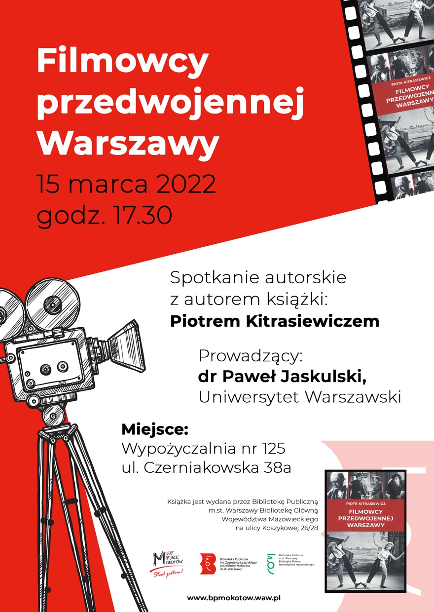 Z lewej tradycyjna kamera filmowa. Z prawej na dole okładka książki Filmowcy przedwojennej Warszawy. Na górze z lewej dwa kadr z przedwojennych filmów. Do teksty zawarte w artykule.