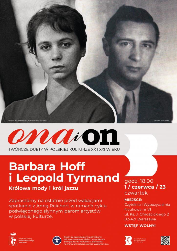 Plakat ze zdjęciem Barbary Hoff (Warszawa 1957, fot. Wojciech Plewiński) oraz Leopolda Tyrmanda (fot. Wikipedia) 
