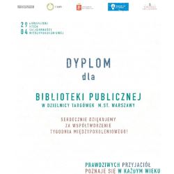 dyplom dla biblioteki publicznej na Targówku za współtworzenie Tygodnia Międzypokoleniowego 2023