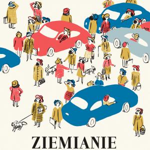 Na białym tle tłum narysowanych ludzi patrzących w górę ubranych jesiennie oraz kilka samochodów. Na dole napis: ziemianie.