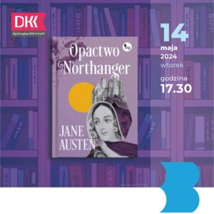 Fragment plakatu z okładką książki "Opactwo Northanger" Jane Austen