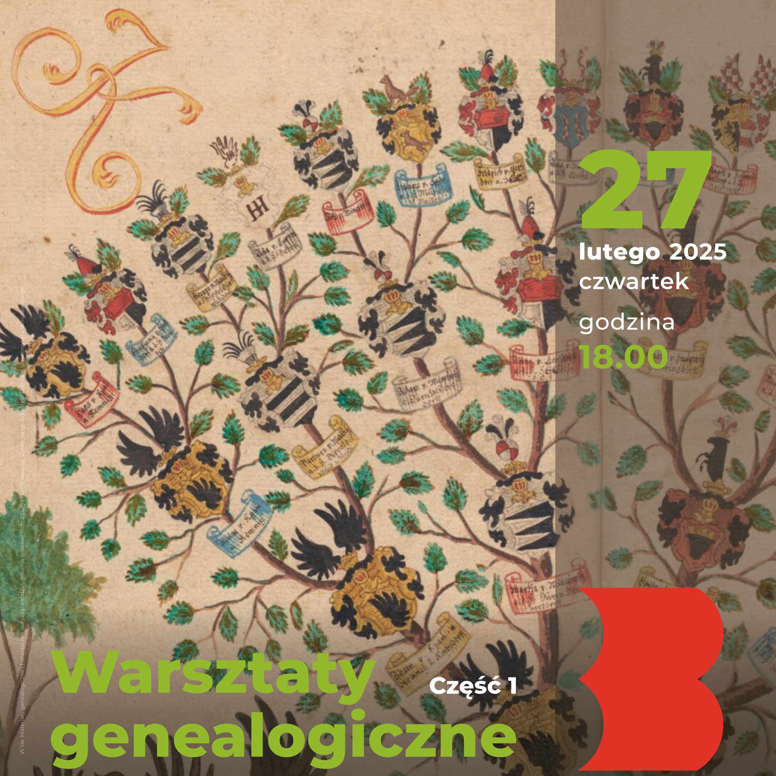 Fragment plakatu z reprodukcją w tle: Materiały genealogiczne i heraldyczne dotyczące rodzin, głównie szlacheckich, z Łużyc i częściowo ze Śląska, ze zb. Biblioteki Cyfrowej Uniwersytetu Wrocławskiego