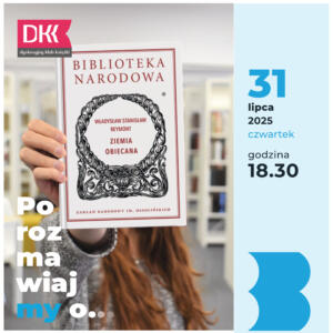 Fragment biało-niebieskiego plakatu ze zdjęciem bibliotekarki trzymającej w rękach "Ziemię obiecaną" Władysłąwa S. Reymonta, Wd. Ossolineum