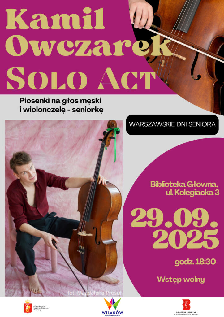 Szare tło, fuksjowe elementy, zdjęcie Kamila Owczarka z wiolonczelą oraz zdjęcie wiolonczeli. Informacja o koncercie "Kamil Owczarek Solo Act".