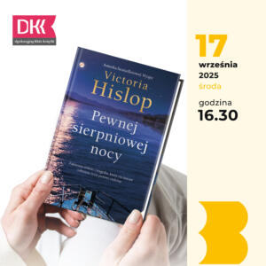 Fragment biało-żółtego plakatu z okładką książki "Pewnej sierpniowej nocy" Vistorii Hislop