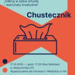 plakat promujący warsztaty tworzenia chusteczników