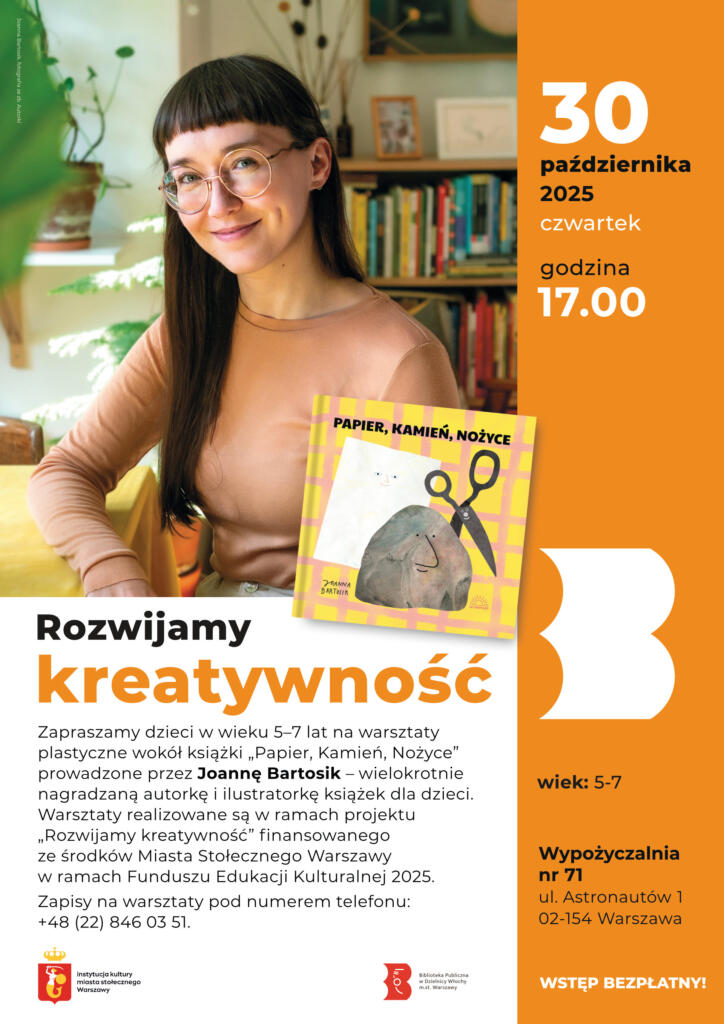 Biało-pomarańczowy plakat ze zdjęciem Joanny Bartosik i okładką książki "Papier, Kamień, Nożyce" wyd. przez Wydawnictwo Widnokrąg.