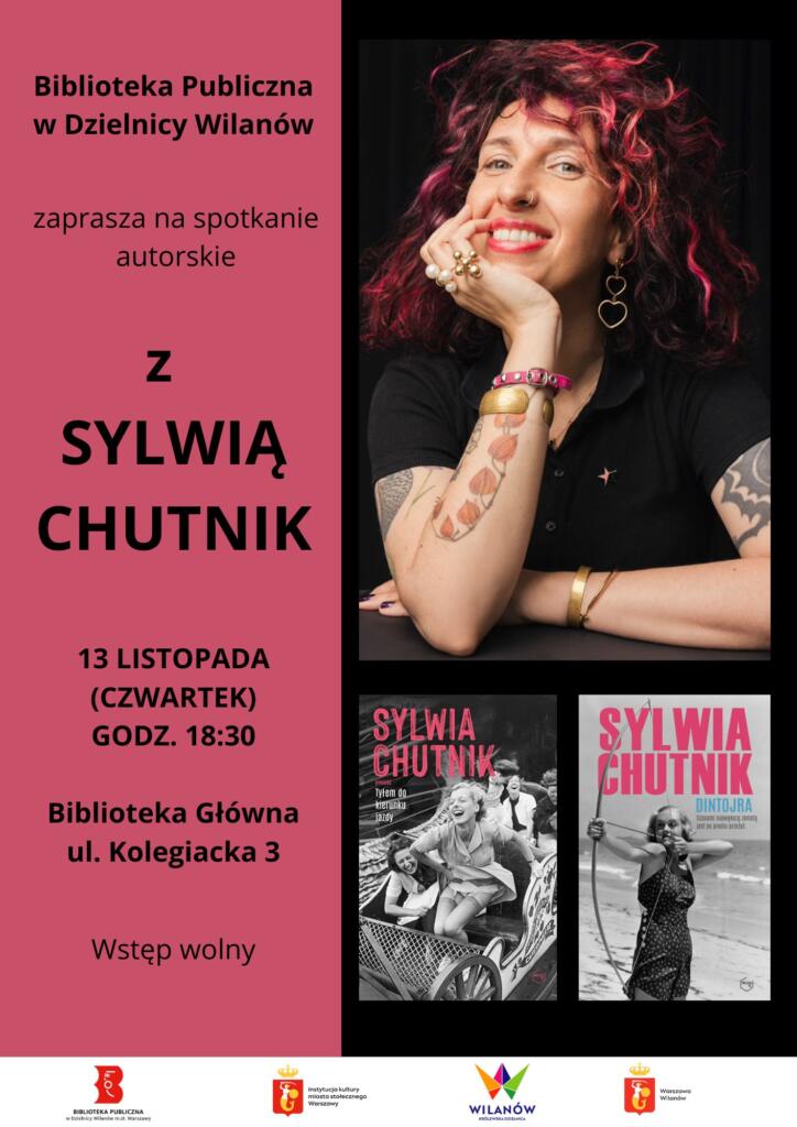 Zdjęcie Sylwii Chutnik, okładka książki "Dintojra" oraz "Tyłem do kierunku jazdy", różowe tło. Logotypy. Spotkanie 13 listopada, godz. 18:30, ul. Kolegiacka 3, wstęp wolny.